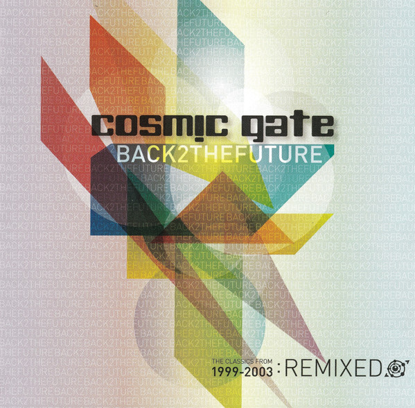 Back 2 The Future (The Classics From 1999-2003: Remixed)