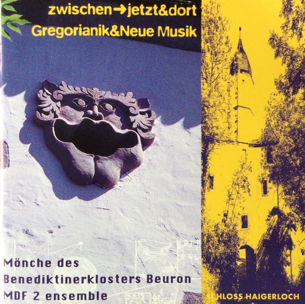 Zwischen→Jetzt&Dort (Gregorianik & Neue Musik)