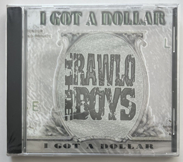 I Got A Dollar