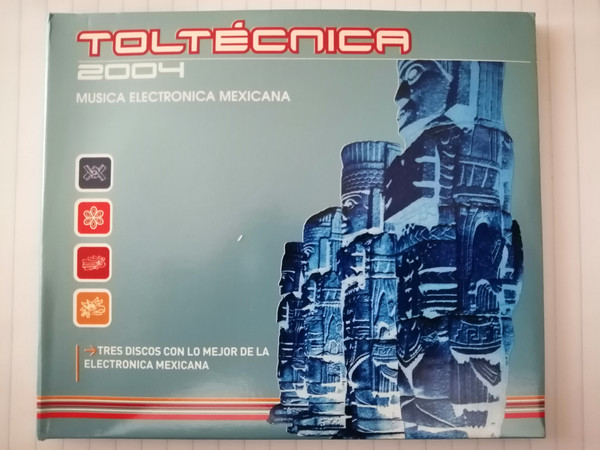 Toltécnica Música Electrónica Mexicana 2004