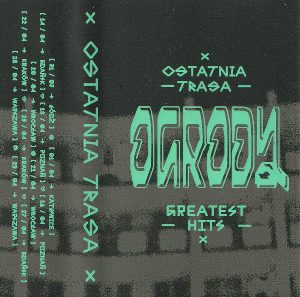 Ogrody (Ostatnia Trasa)