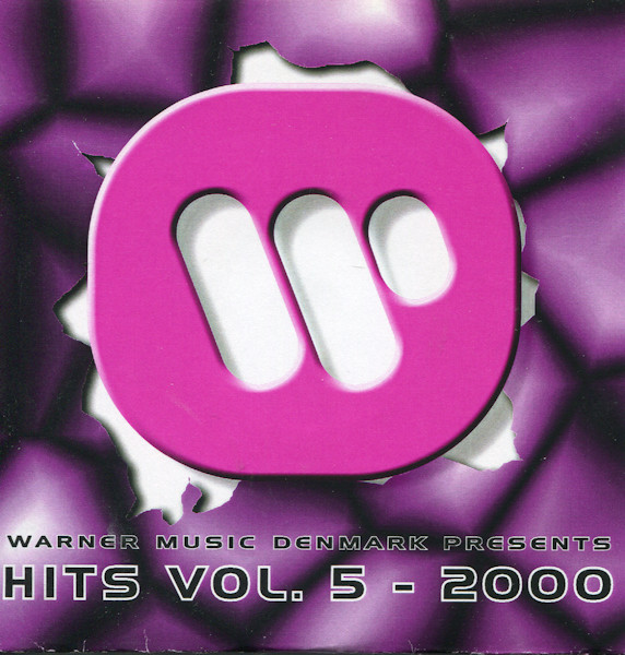 Warner Music Denmark Presents: Hits Vol. 5 - 2000