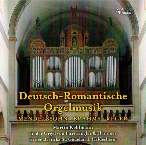 Deutsch-Romantische Orgelmusik