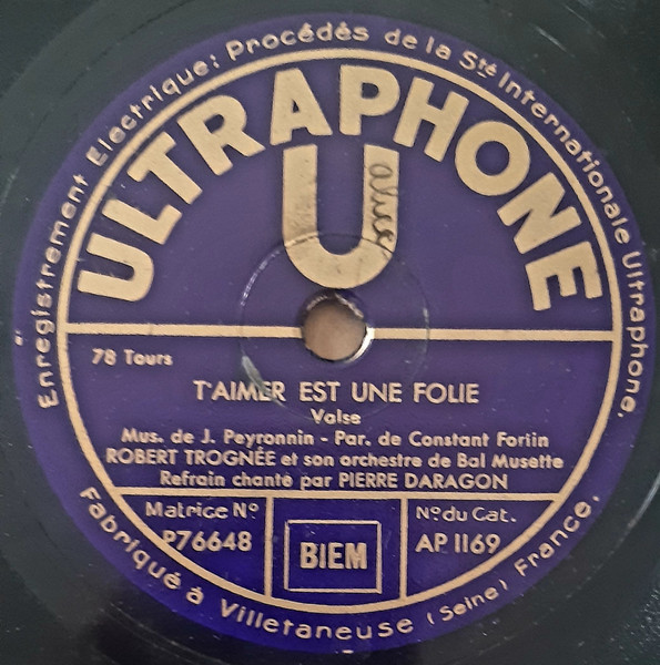 T'Aimer Est Une Folie / Vous N'Aurez Pas Toujours Vingt Ans