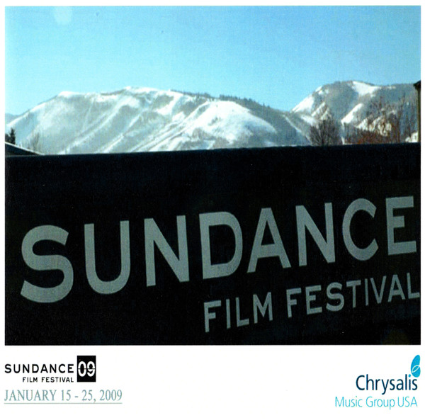 Sundance Film Festival 2009 Chrysalis Music Sampler