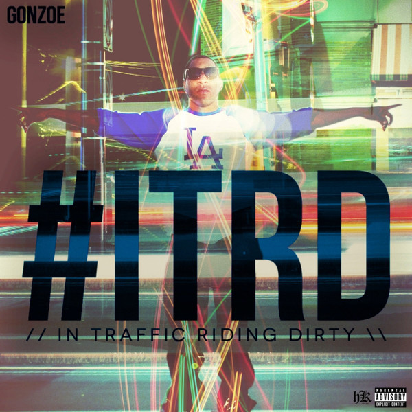 #ITRD (In Traffic Riding Dirty)