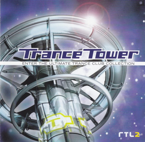 Trance Tower (Enter The Ultimate Trance Club Collection)