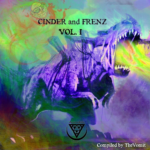 Cinder N Frenz Vol.1