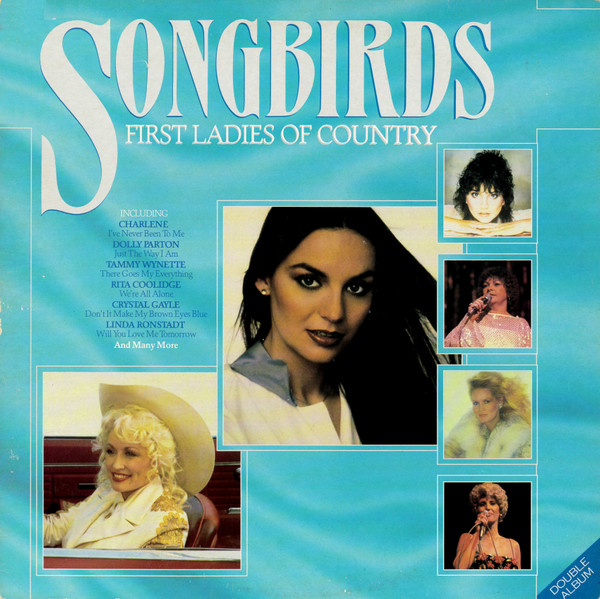 Songbirds (First Ladies Of Country)