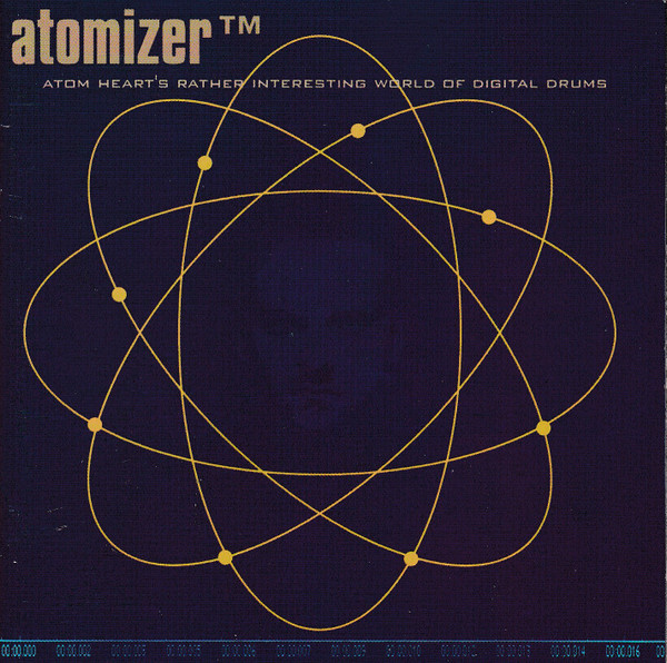 Atom Heart's Rather Interesting  World Of Digital Drums