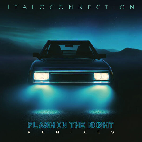 Flash In The Night - Remixes