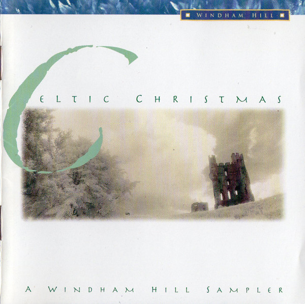 Celtic Christmas (A Windham Hill Collection)