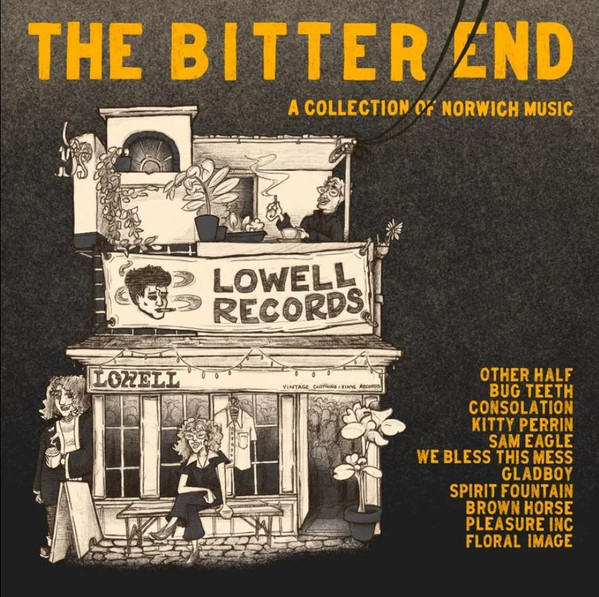 The Bitter End: A Collection of Norwich Music