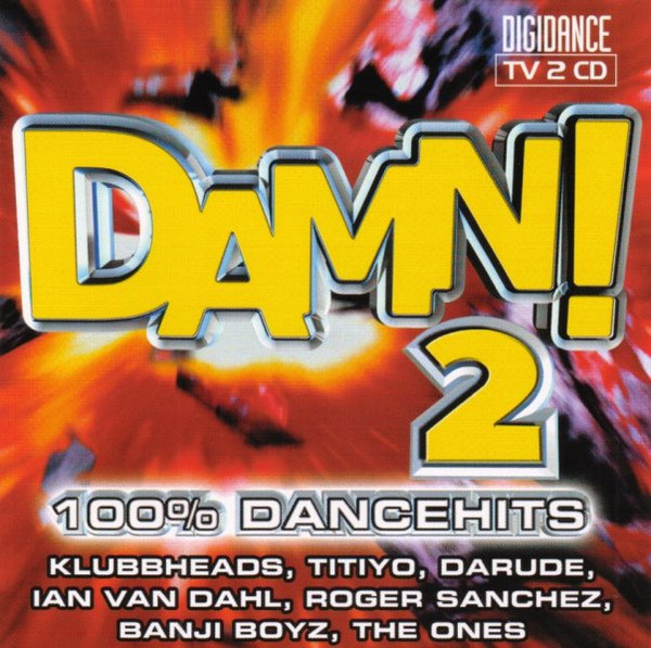 Damn! 2 - 100% Dancehits