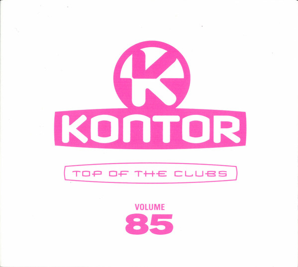 Kontor - Top Of The Clubs Volume 85