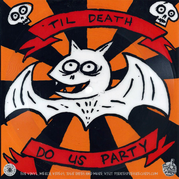 'Til Death Do Us Party