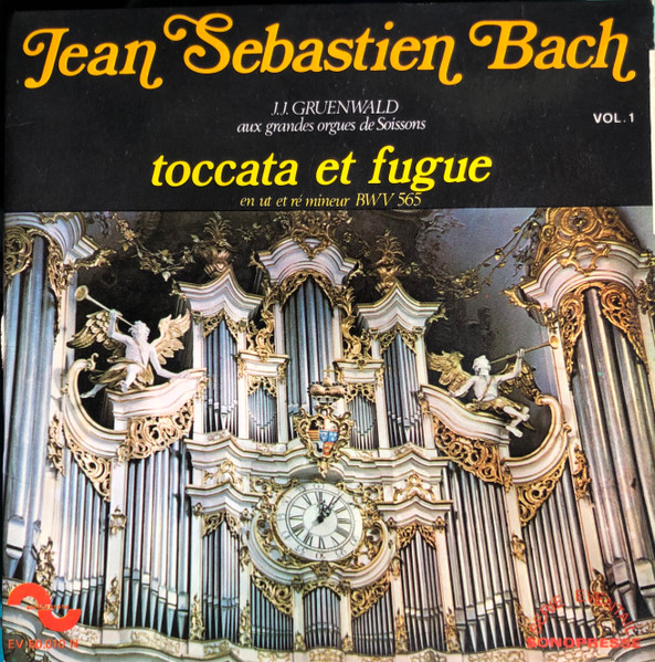 Aux Grandes Orgues De Soissons Vol. 1 (Toccata Et Fugue)