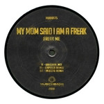 Freak Me