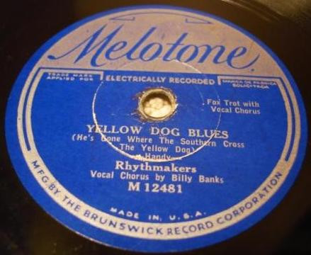 Yellow Dog Blues (He's Gone Where The Southern Cross The Yellow Dog) / Yes Suh!