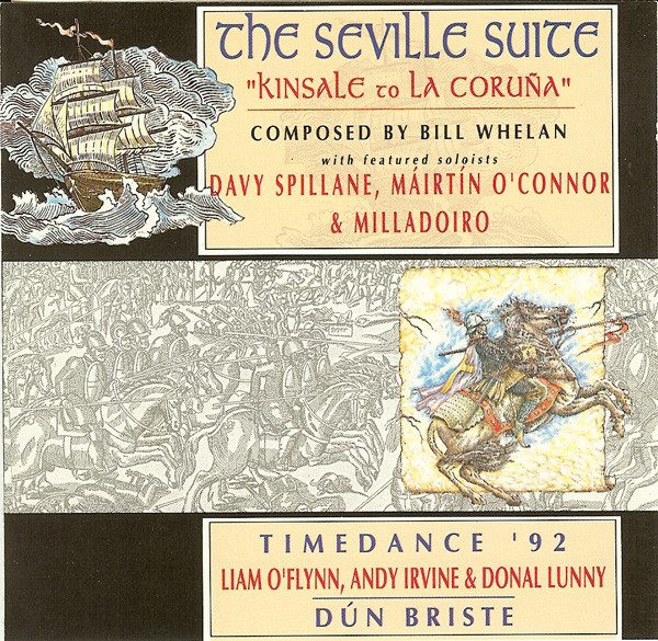 The Seville Suite "Kinsale To La Coruña"; Timedance '92; Dún Briste