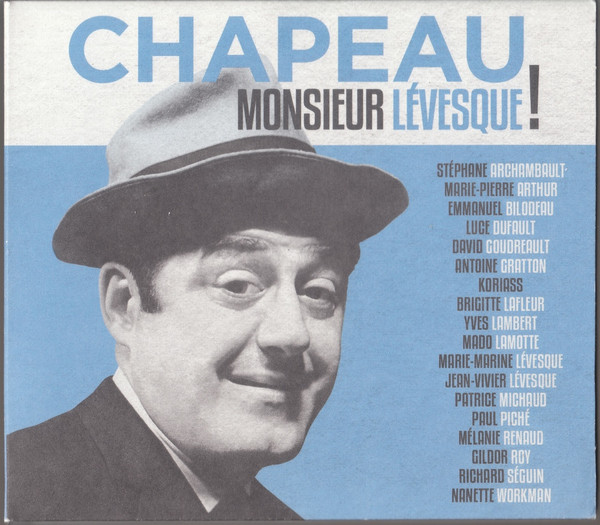 Chapeau Monsieur Lévesque!
