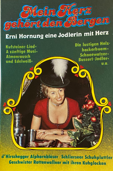 Mein Herz Gehört Den Bergen