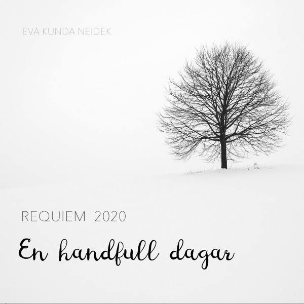 Requiem 2020: En Handfull Dagar