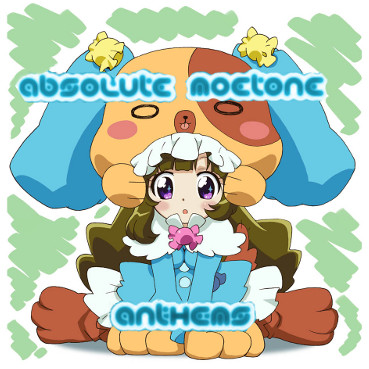 Absolute Moetone Anthems Volume 1