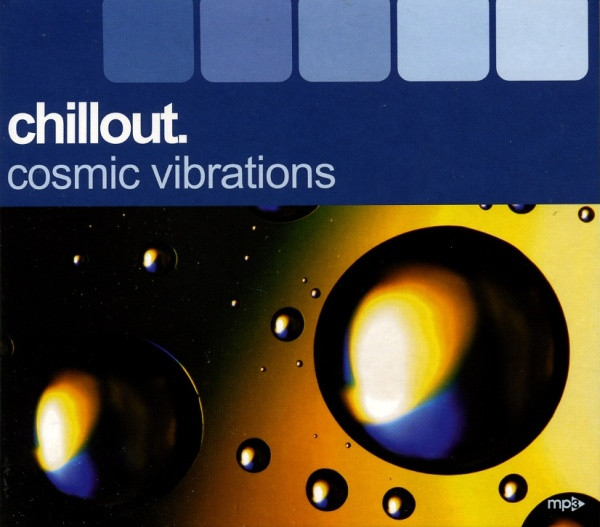 Chillout. Cosmic Vibrations