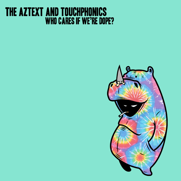 Who Cares If We're Dope? Vol.2