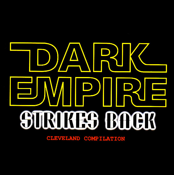Dark Empire Strikes Back - Cleveland Compilation