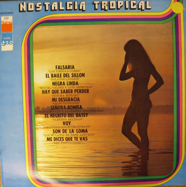 Nostalgia Tropical