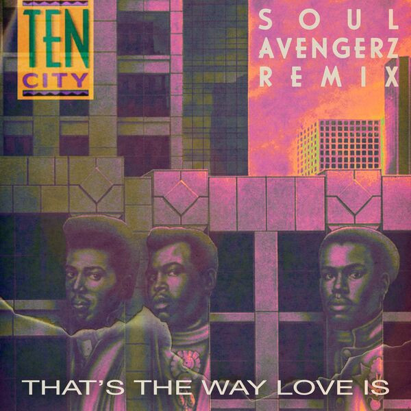 That's The Way Love Is (Soul Avengerz Remix) 