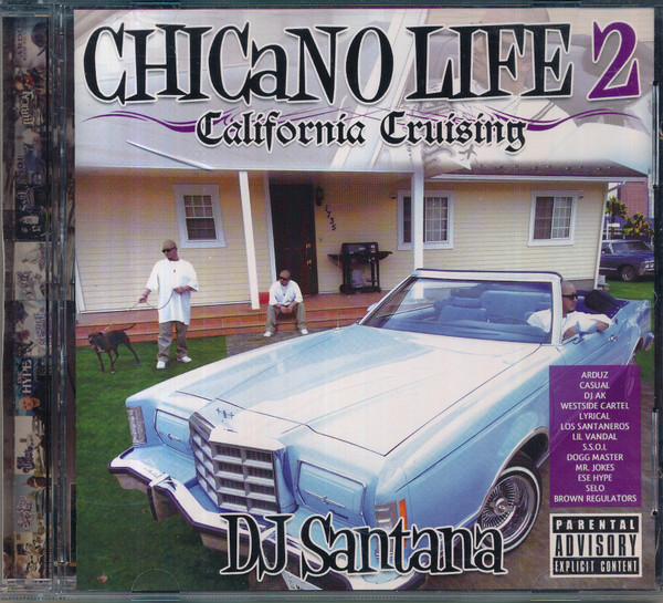 Chicano Life 2 - California Cruising