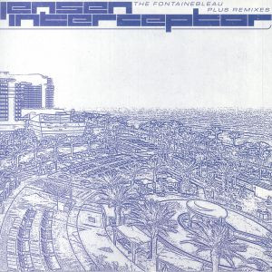 The Fontainebleau Plus Remixes 