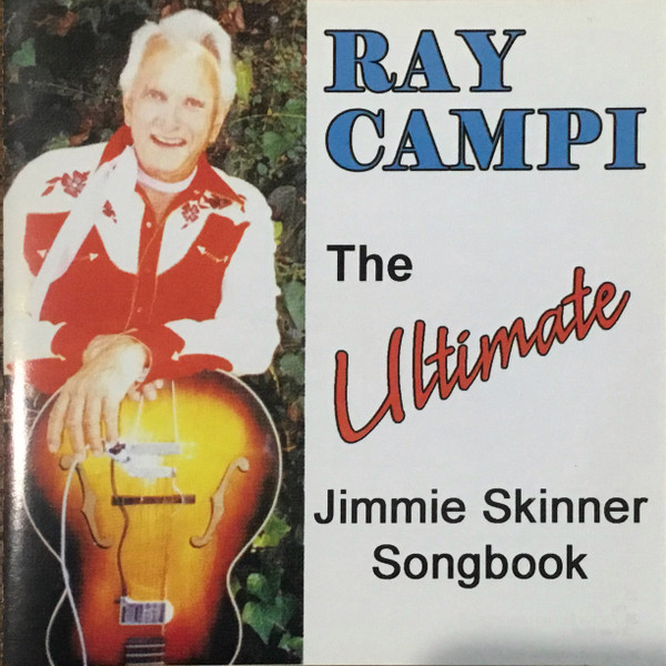 The Ultimate Jimmie Skinner Songbook