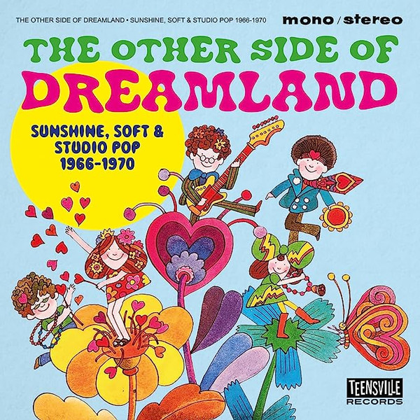 The Other Side Of Dreamland (Sunshine, Soft & Studio Pop 1966-1970)