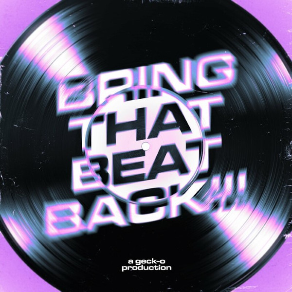 Bring That Beat Back!!!