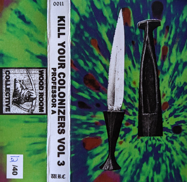 Kill Your Colonizers, Volume 3