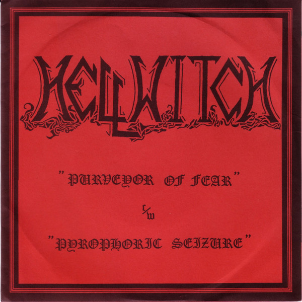 Purveyor Of Fear b/w Pyrophoric Seizure