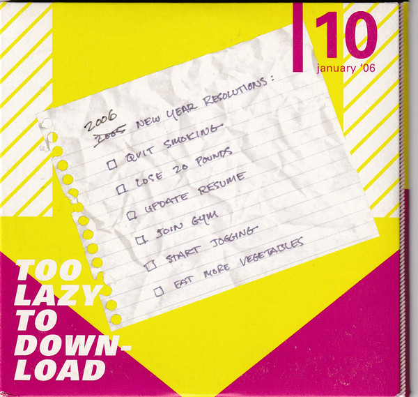 Too Lazy To Download 10 - January '06