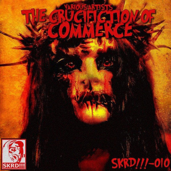 The Crucifiction Of Commerce