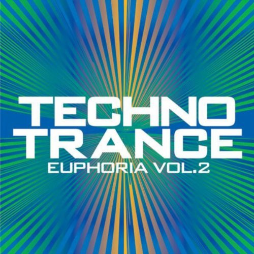 Techno Trance Euphoria, Vol. 2
