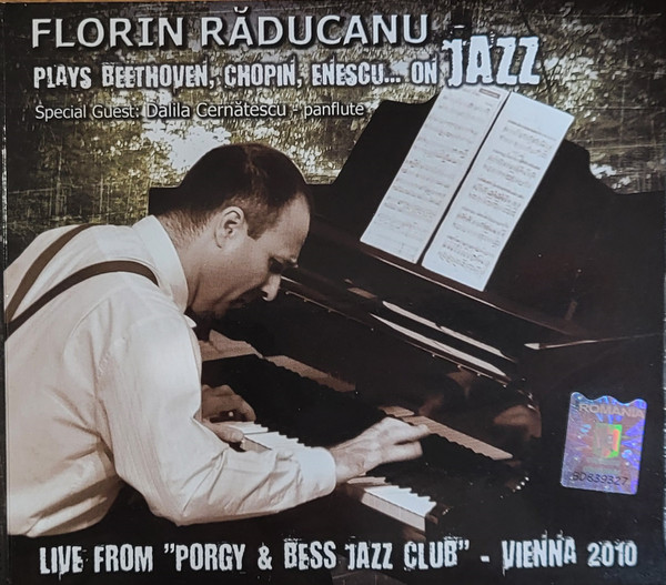 Plays Beethoven, Chopin, Enescu… On Jazz - Live From "Porgy & Bess Jazz Club" - Viena 2010