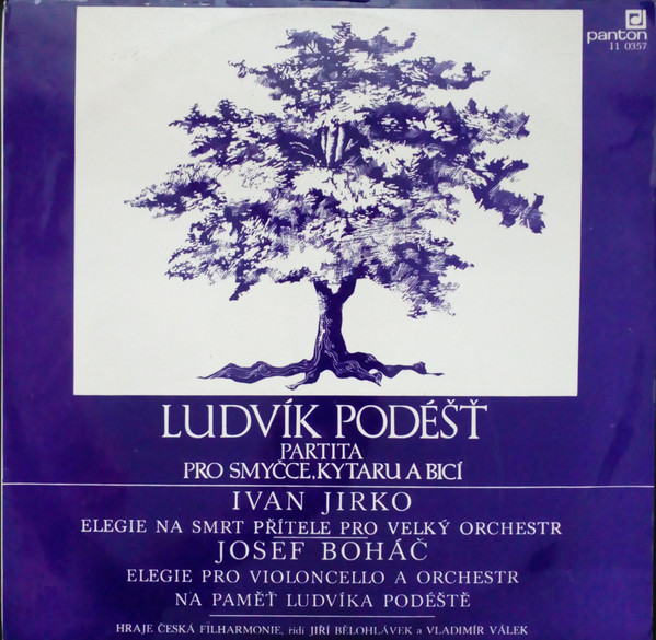 Partita Pro Smyčce, Kytaru A Bicí / Elegie Na Smrt Přítele Pro Velký Orchestr / Elegie Pro Violoncello A Orchestr Na Paměť Ludvíka Podéště