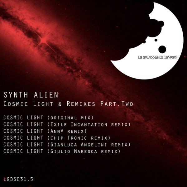 Cosmic Light & Remixes Part. Two