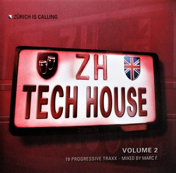 Zürich Is Calling - Chapter 2 Tech House