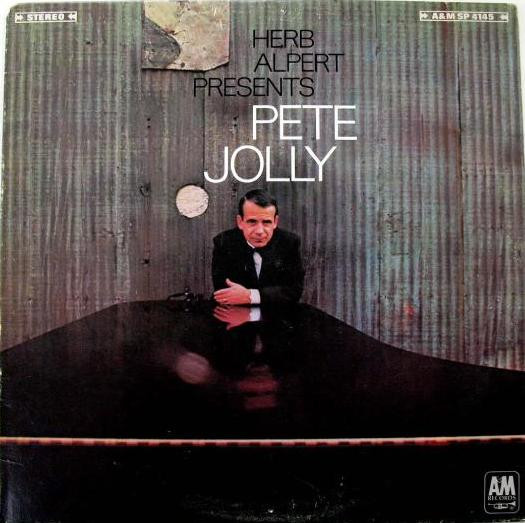 Herb Alpert Presents Pete Jolly