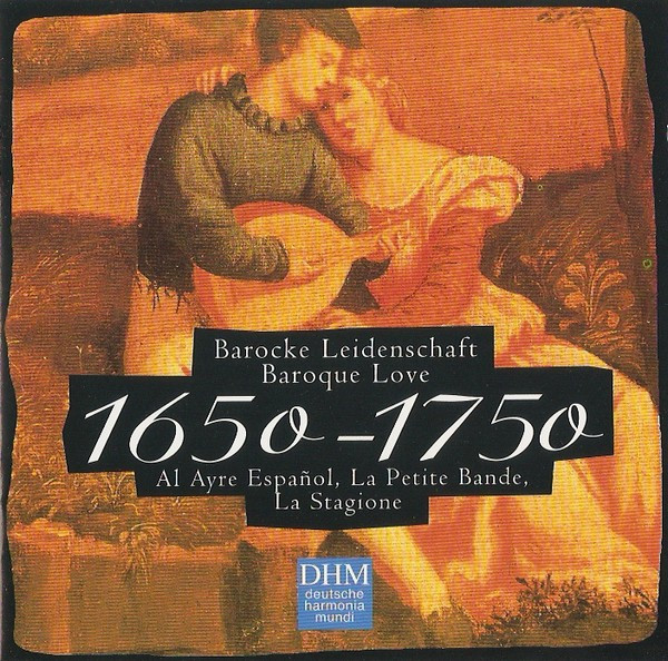 Barocke Leidenschaft / Baroque Love 1650 - 1750