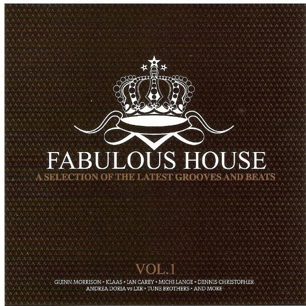 Fabulous House - A Selection Of The Latest Grooves And Beats Vol. 1